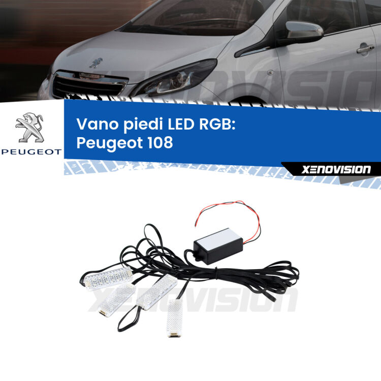 <strong>Kit placche LED cambiacolore vano piedi Peugeot 108</strong>  2014 - 2021. 4 placche <strong>Bluetooth</strong> con app Android /iOS.