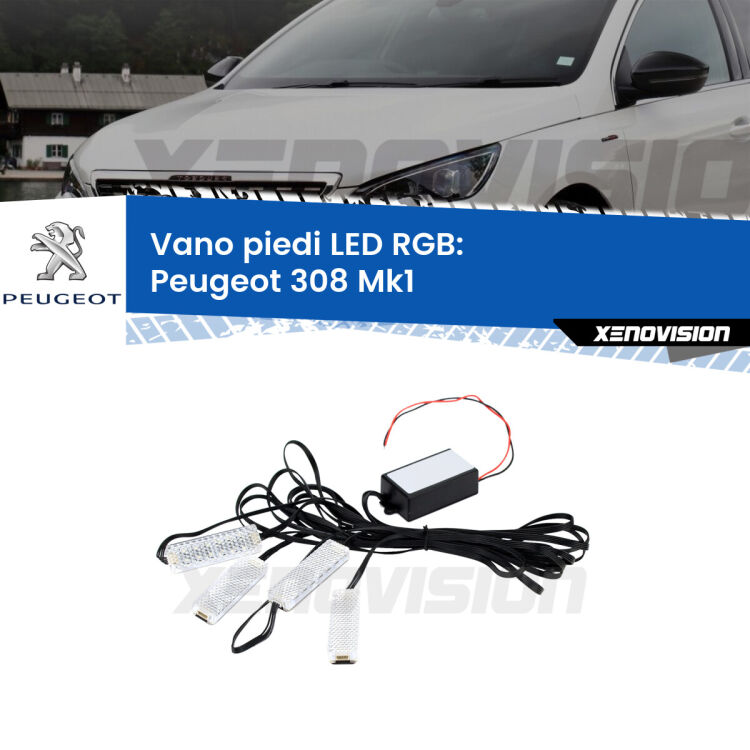 <strong>Kit placche LED cambiacolore vano piedi Peugeot 308</strong> Mk1 2007 - 2012. 4 placche <strong>Bluetooth</strong> con app Android /iOS.