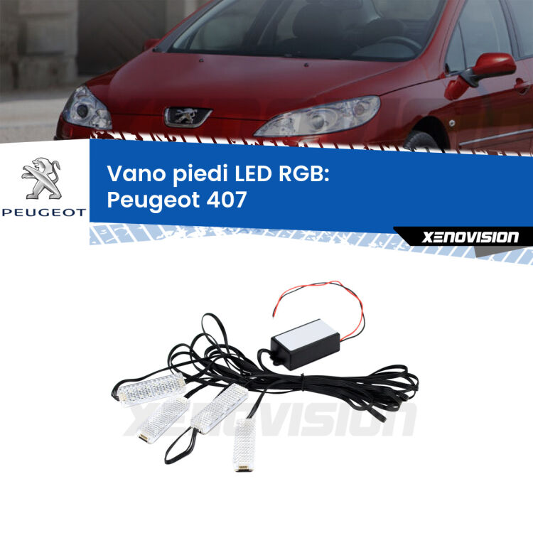 <strong>Kit placche LED cambiacolore vano piedi Peugeot 407</strong>  2004 - 2011. 4 placche <strong>Bluetooth</strong> con app Android /iOS.