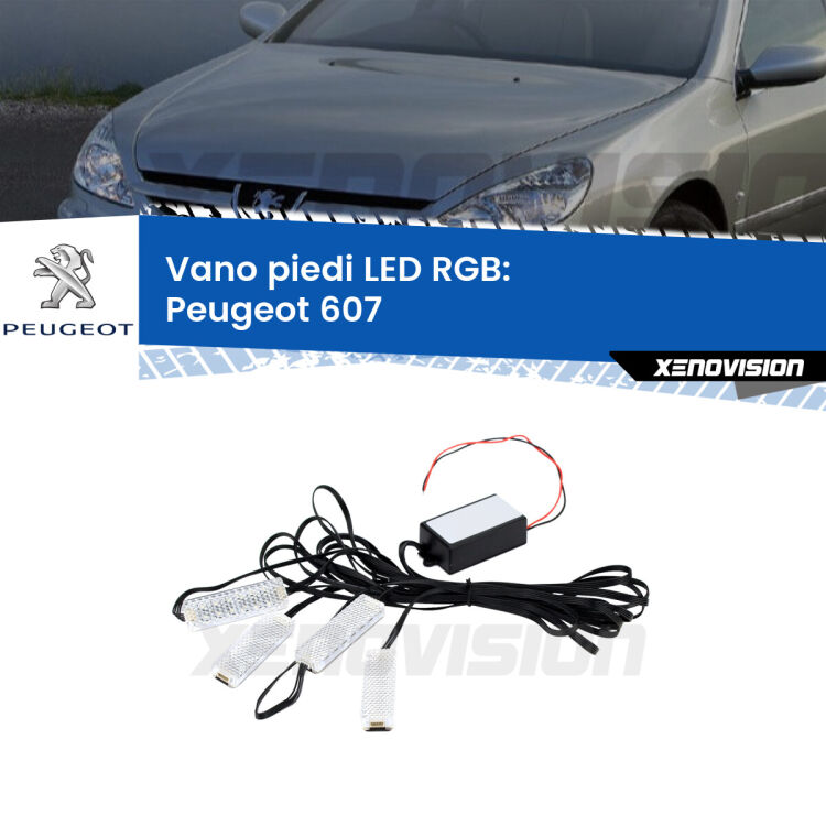 <strong>Kit placche LED cambiacolore vano piedi Peugeot 607</strong>  2000 - 2010. 4 placche <strong>Bluetooth</strong> con app Android /iOS.