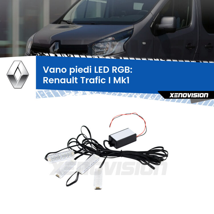 <strong>Kit placche LED cambiacolore vano piedi Renault Trafic I</strong> Mk1 1980 - 2000. 4 placche <strong>Bluetooth</strong> con app Android /iOS.