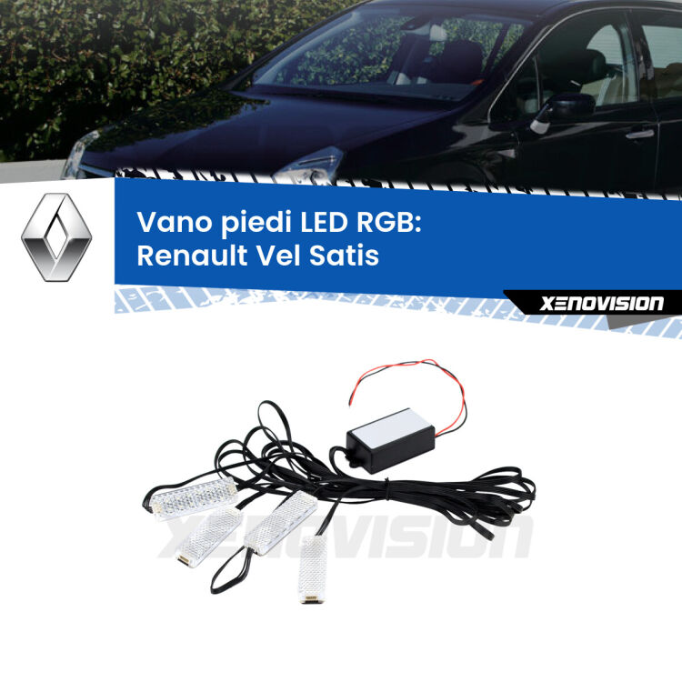 <strong>Kit placche LED cambiacolore vano piedi Renault Vel Satis</strong>  2002 - 2010. 4 placche <strong>Bluetooth</strong> con app Android /iOS.
