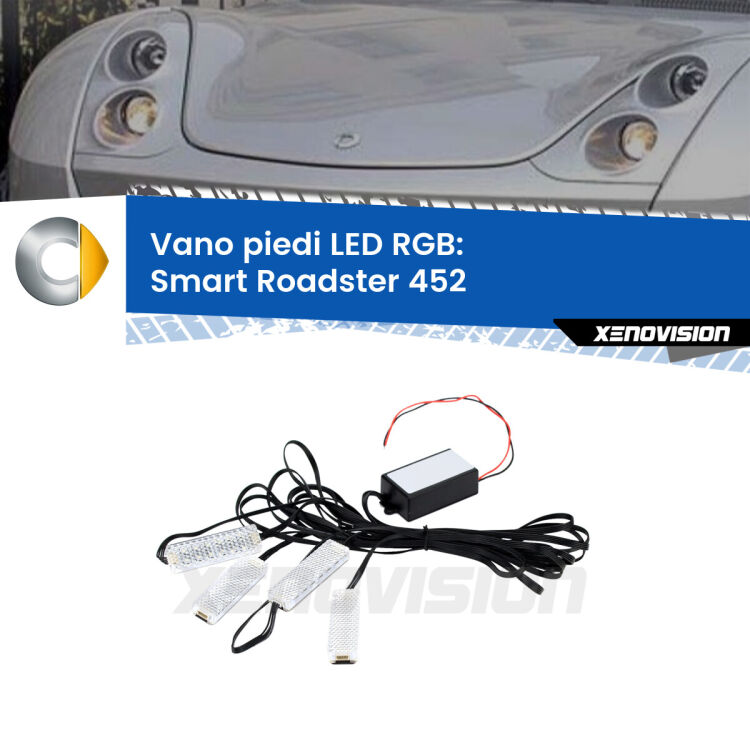<strong>Kit placche LED cambiacolore vano piedi Smart Roadster</strong> 452 2003 - 2005. 4 placche <strong>Bluetooth</strong> con app Android /iOS.