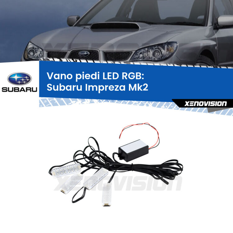 <strong>Kit placche LED cambiacolore vano piedi Subaru Impreza</strong> Mk2 2000 - 2006. 4 placche <strong>Bluetooth</strong> con app Android /iOS.