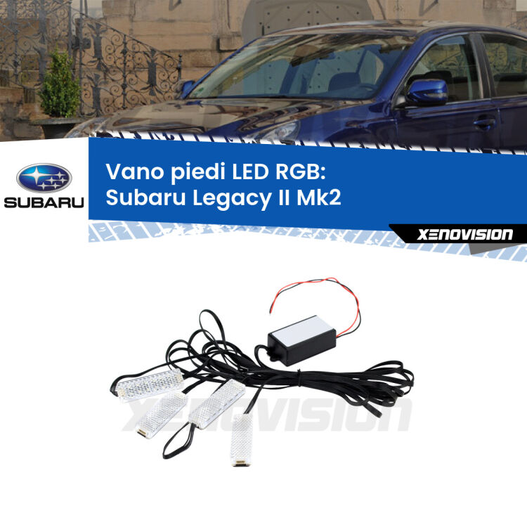 <strong>Kit placche LED cambiacolore vano piedi Subaru Legacy II</strong> Mk2 1994 - 1999. 4 placche <strong>Bluetooth</strong> con app Android /iOS.