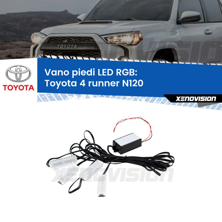 <strong>Kit placche LED cambiacolore vano piedi Toyota 4 runner</strong> N120 1989 - 1996. 4 placche <strong>Bluetooth</strong> con app Android /iOS.