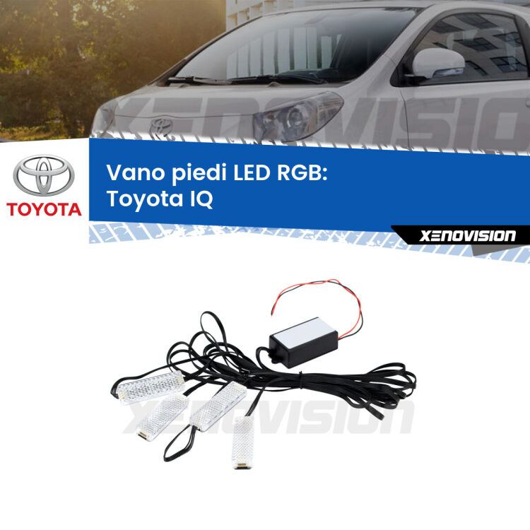<strong>Kit placche LED cambiacolore vano piedi Toyota IQ</strong>  2009 - 2015. 4 placche <strong>Bluetooth</strong> con app Android /iOS.