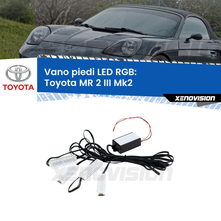 <strong>Kit placche LED cambiacolore vano piedi Toyota MR 2 III</strong> Mk2 1999 - 2007. 4 placche <strong>Bluetooth</strong> con app Android /iOS.