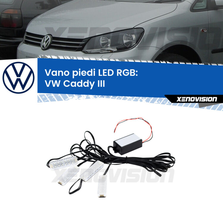 <strong>Kit placche LED cambiacolore vano piedi VW Caddy III</strong>  2004 - 2015. 4 placche <strong>Bluetooth</strong> con app Android /iOS.