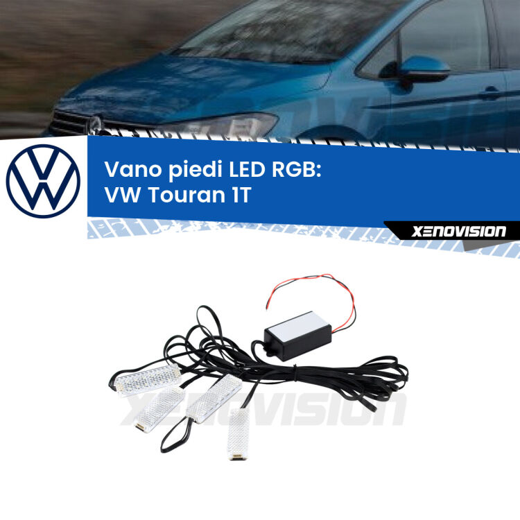<strong>Kit placche LED cambiacolore vano piedi VW Touran</strong> 1T 2003 - 2009. 4 placche <strong>Bluetooth</strong> con app Android /iOS.