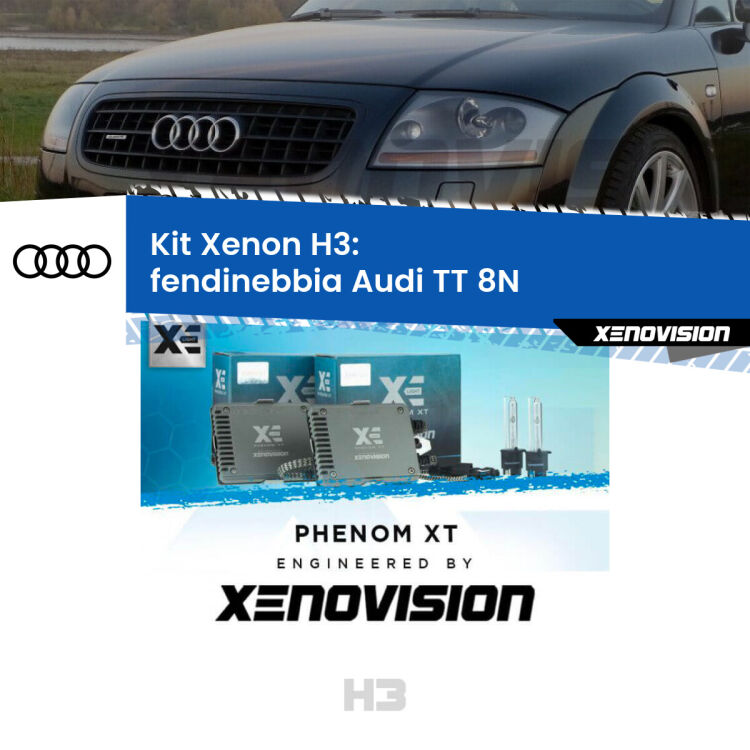 0 Kit Xenon H3 Canbus per Fendinebbia Audi TT 8N 1998 - 2006 <strong>Kit Xenon H3 Professionale per fendinebbia Audi TT </strong> 8N 1998 - 2006. Taglio di luce perfetto, zero spie e riverberi. Leggendaria elettronica Canbus Xenovision. Qualità Massima Garantita.