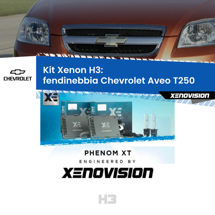 Kit Xenon H3 Canbus per Fendinebbia Chevrolet Aveo T250 2005 - 2011 <strong>Kit Xenon H3 Professionale per fendinebbia Chevrolet Aveo </strong> T250 2005 - 2011. Taglio di luce perfetto, zero spie e riverberi. Leggendaria elettronica Canbus Xenovision. Qualità Massima Garantita.