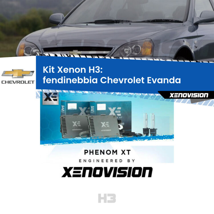 <strong>Kit Xenon H3 Professionale per fendinebbia Chevrolet Evanda </strong>  2005 - 2006. Taglio di luce perfetto, zero spie e riverberi. Leggendaria elettronica Canbus Xenovision. Qualità Massima Garantita.