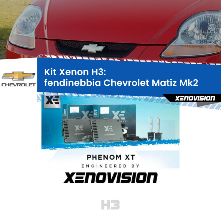 <strong>Kit Xenon H3 Professionale per fendinebbia Chevrolet Matiz </strong> Mk2 2005 - 2011. Taglio di luce perfetto, zero spie e riverberi. Leggendaria elettronica Canbus Xenovision. Qualità Massima Garantita.