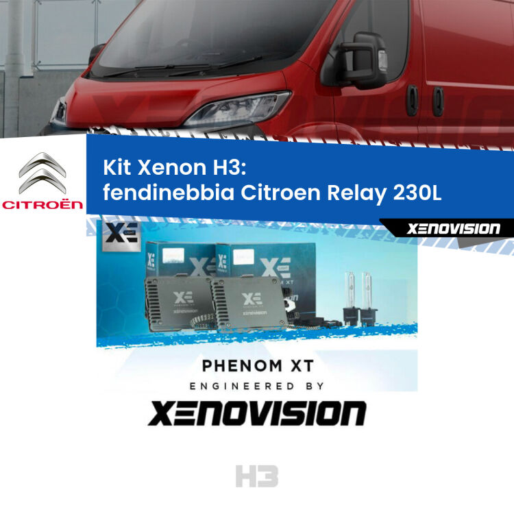 <strong>Kit Xenon H3 Professionale per fendinebbia Citroen Relay </strong> 230L 1994 - 2002. Taglio di luce perfetto, zero spie e riverberi. Leggendaria elettronica Canbus Xenovision. Qualità Massima Garantita.