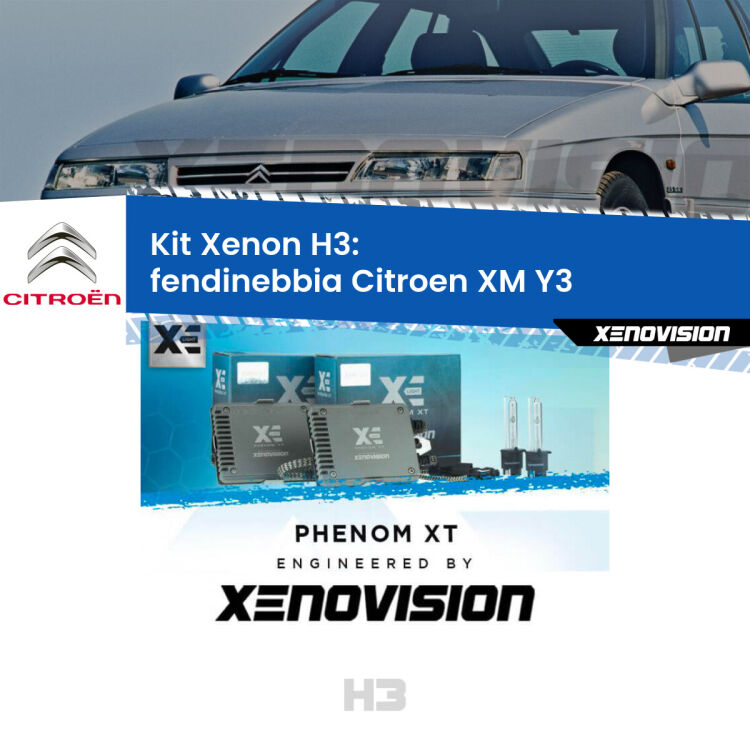 <strong>Kit Xenon H3 Professionale per fendinebbia Citroen XM </strong> Y3 1989 - 1994. Taglio di luce perfetto, zero spie e riverberi. Leggendaria elettronica Canbus Xenovision. Qualità Massima Garantita.