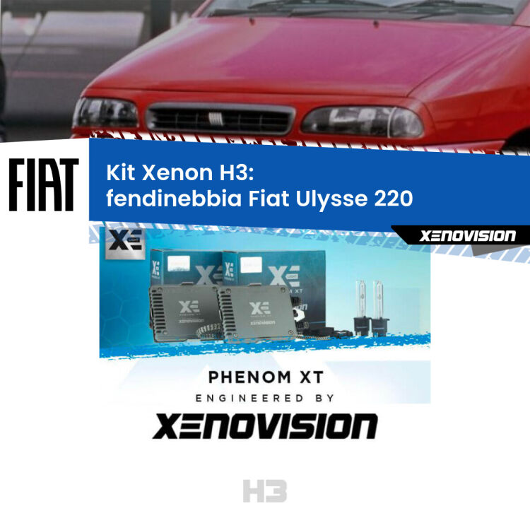 0 Kit Xenon H3 Canbus per Fendinebbia Fiat Ulysse 220 1994 - 2002 <strong>Kit Xenon H3 Professionale per fendinebbia Fiat Ulysse </strong> 220 1994 - 2002. Taglio di luce perfetto, zero spie e riverberi. Leggendaria elettronica Canbus Xenovision. Qualità Massima Garantita.