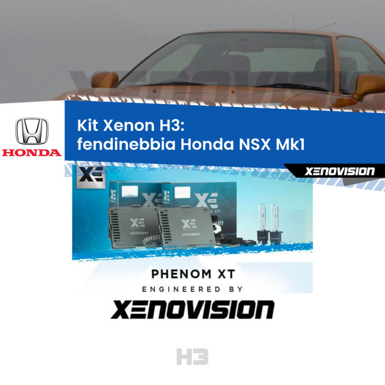 <strong>Kit Xenon H3 Professionale per fendinebbia Honda NSX </strong> Mk1 1990 - 2005. Taglio di luce perfetto, zero spie e riverberi. Leggendaria elettronica Canbus Xenovision. Qualità Massima Garantita.