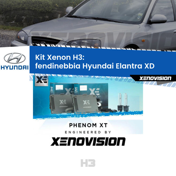 Kit Xenon H3 Canbus per Fendinebbia Hyundai Elantra XD 2000 - 2006 <strong>Kit Xenon H3 Professionale per fendinebbia Hyundai Elantra </strong> XD 2000 - 2006. Taglio di luce perfetto, zero spie e riverberi. Leggendaria elettronica Canbus Xenovision. Qualità Massima Garantita.