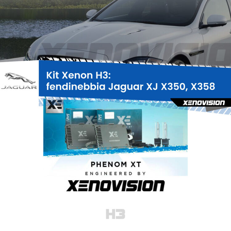 0 Kit Xenon H3 Canbus per Fendinebbia Jaguar XJ X350, X358 2003 - 2009 <strong>Kit Xenon H3 Professionale per fendinebbia Jaguar XJ </strong> X350, X358 2003 - 2009. Taglio di luce perfetto, zero spie e riverberi. Leggendaria elettronica Canbus Xenovision. Qualità Massima Garantita.