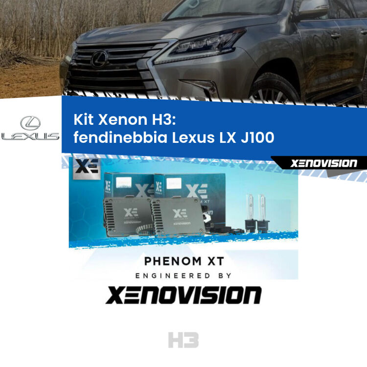 <strong>Kit Xenon H3 Professionale per fendinebbia Lexus LX </strong> J100 1998 - 2008. Taglio di luce perfetto, zero spie e riverberi. Leggendaria elettronica Canbus Xenovision. Qualità Massima Garantita.