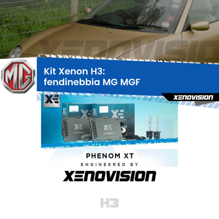 Kit Xenon H3 Canbus per Fendinebbia MG MGF  1995 - 2002 <strong>Kit Xenon H3 Professionale per fendinebbia MG MGF </strong>  1995 - 2002. Taglio di luce perfetto, zero spie e riverberi. Leggendaria elettronica Canbus Xenovision. Qualità Massima Garantita.