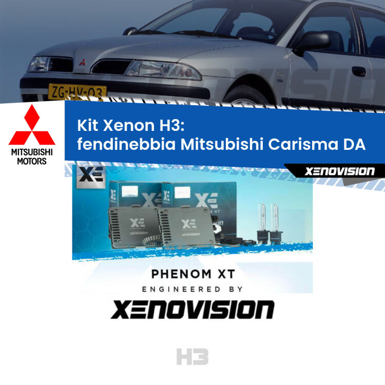 <strong>Kit Xenon H3 Professionale per fendinebbia Mitsubishi Carisma </strong> DA 1995 - 2006. Taglio di luce perfetto, zero spie e riverberi. Leggendaria elettronica Canbus Xenovision. Qualità Massima Garantita.