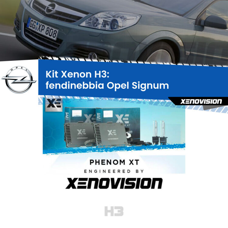<strong>Kit Xenon H3 Professionale per fendinebbia Opel Signum </strong>  2003 - 2008. Taglio di luce perfetto, zero spie e riverberi. Leggendaria elettronica Canbus Xenovision. Qualità Massima Garantita.