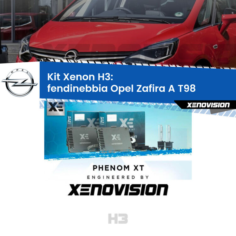 0 Kit Xenon H3 Canbus per Fendinebbia Opel Zafira A T98 1999 - 2005 <strong>Kit Xenon H3 Professionale per fendinebbia Opel Zafira A </strong> T98 1999 - 2005. Taglio di luce perfetto, zero spie e riverberi. Leggendaria elettronica Canbus Xenovision. Qualità Massima Garantita.