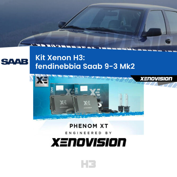 <strong>Kit Xenon H3 Professionale per fendinebbia Saab 9-3 </strong> Mk2 2003 - 2007. Taglio di luce perfetto, zero spie e riverberi. Leggendaria elettronica Canbus Xenovision. Qualità Massima Garantita.