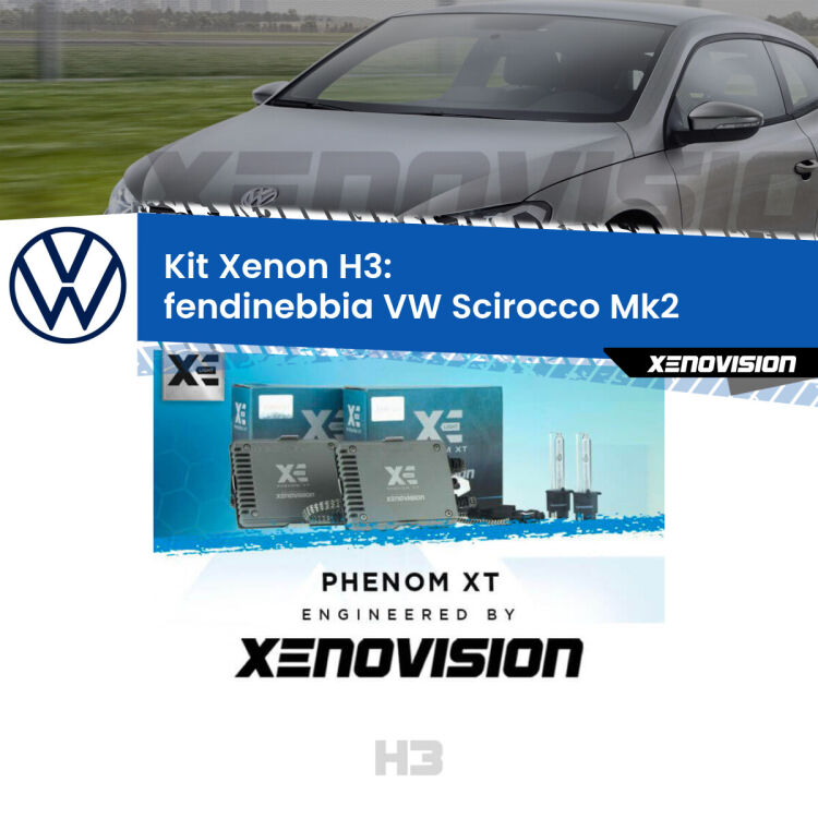 <strong>Kit Xenon H3 Professionale per fendinebbia VW Scirocco </strong> Mk2 1980 - 1992. Taglio di luce perfetto, zero spie e riverberi. Leggendaria elettronica Canbus Xenovision. Qualità Massima Garantita.