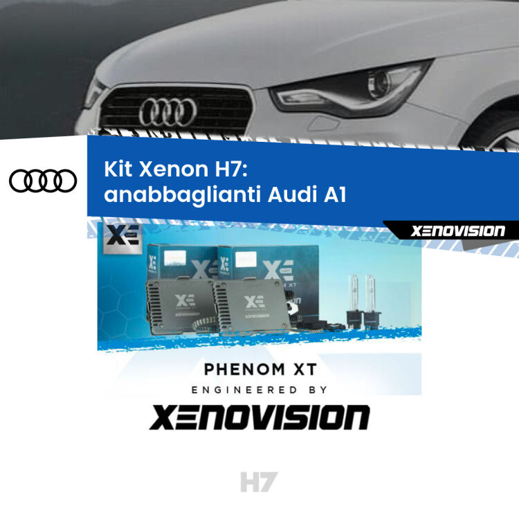 0 Kit Xenon H7 Canbus per Audi A1 (2010 - 2018) <strong>Kit Xenon H7 Professionale per Audi A1 </strong> (2010 - 2018). Taglio di luce perfetto, zero spie e riverberi. Leggendaria elettronica Canbus Xenovision. Qualità Massima Garantita.
