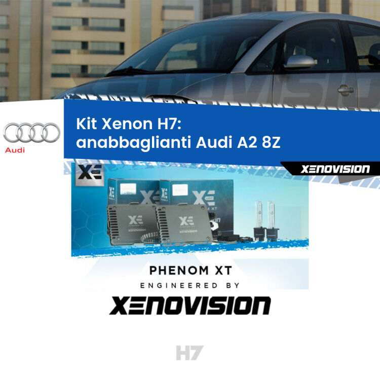 <strong>Kit Xenon H7 Professionale per Audi A2 </strong> 8Z (2000 - 2005). Taglio di luce perfetto, zero spie e riverberi. Leggendaria elettronica Canbus Xenovision. Qualità Massima Garantita.