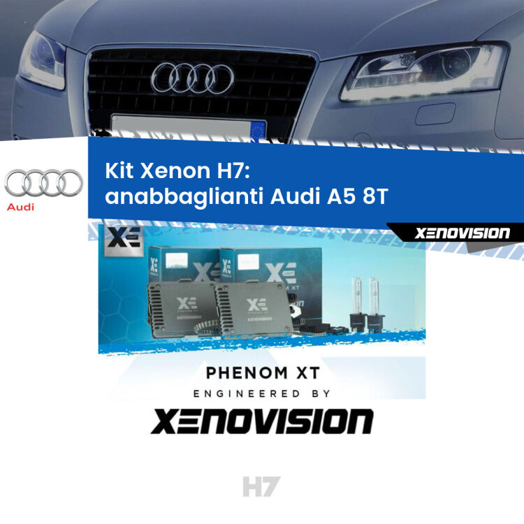 <strong>Kit Xenon H7 Professionale per Audi A5 </strong> 8T (2007 - 2017). Taglio di luce perfetto, zero spie e riverberi. Leggendaria elettronica Canbus Xenovision. Qualità Massima Garantita.