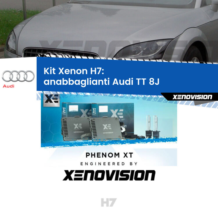 <strong>Kit Xenon H7 Professionale per Audi TT </strong> 8J (2006 - 2014). Taglio di luce perfetto, zero spie e riverberi. Leggendaria elettronica Canbus Xenovision. Qualità Massima Garantita.