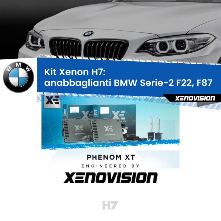 <strong>Kit Xenon H7 Professionale per BMW Serie-2 </strong> F22, F87 (2012 - 2015). Taglio di luce perfetto, zero spie e riverberi. Leggendaria elettronica Canbus Xenovision. Qualità Massima Garantita.