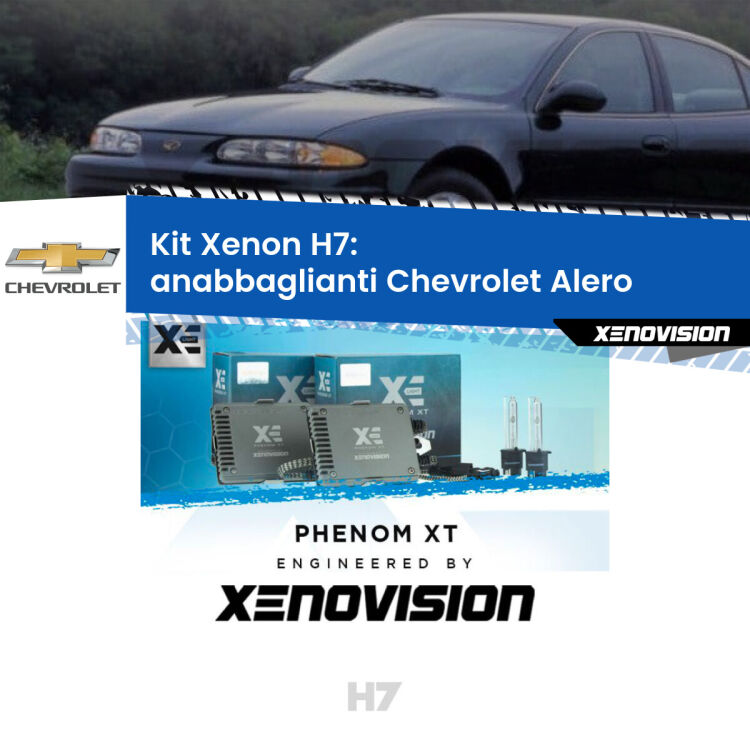 <strong>Kit Xenon H7 Professionale per Chevrolet Alero </strong>  (1999 - 2004). Taglio di luce perfetto, zero spie e riverberi. Leggendaria elettronica Canbus Xenovision. Qualità Massima Garantita.