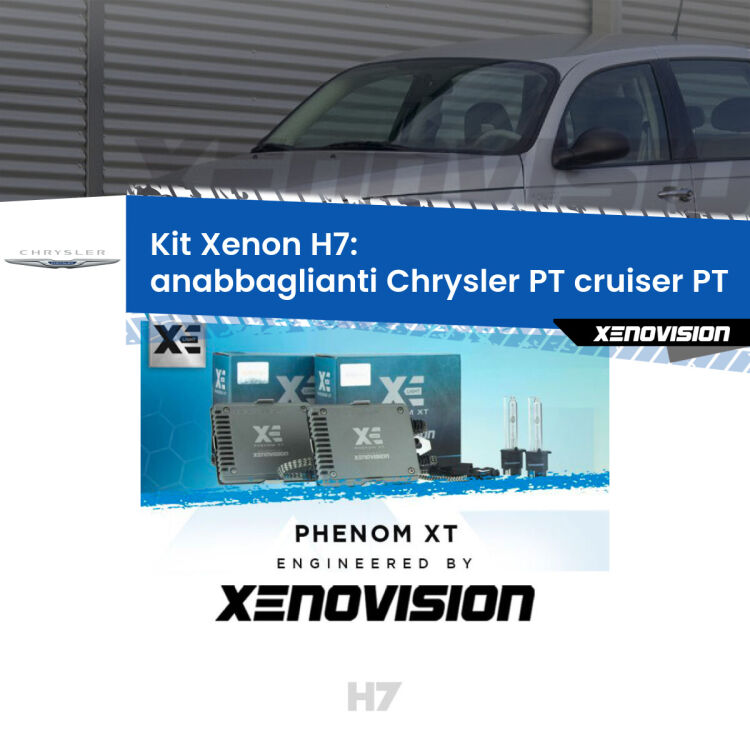<strong>Kit Xenon H7 Professionale per Chrysler PT cruiser </strong> PT (2000 - 2010). Taglio di luce perfetto, zero spie e riverberi. Leggendaria elettronica Canbus Xenovision. Qualità Massima Garantita.
