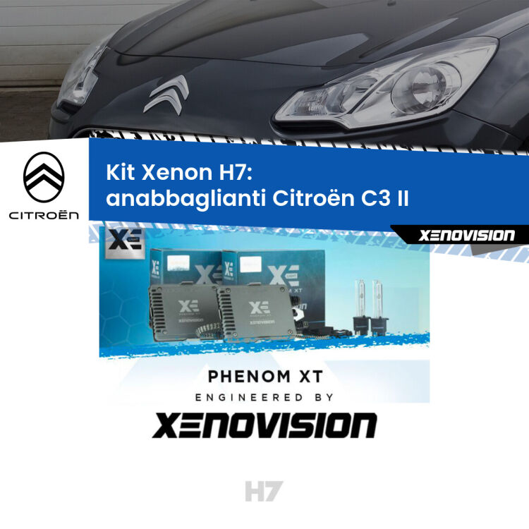 0 Kit Xenon H7 Canbus per Citroën C3 II (2009 - 2016) <strong>Kit Xenon H7 Professionale per Citroën C3 </strong> II (2009 - 2016). Taglio di luce perfetto, zero spie e riverberi. Leggendaria elettronica Canbus Xenovision. Qualità Massima Garantita.