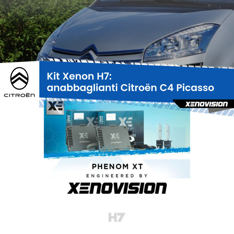 0 Kit Xenon H7 Canbus per Citroën C4 Picasso (2006 - 2013) <strong>Kit Xenon H7 Professionale per Citroën C4 Picasso </strong> (2006 - 2013). Taglio di luce perfetto, zero spie e riverberi. Leggendaria elettronica Canbus Xenovision. Qualità Massima Garantita.