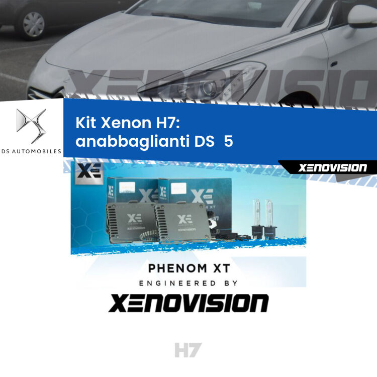 <strong>Kit Xenon H7 Professionale per DS  5 </strong>  (2015 in poi). Taglio di luce perfetto, zero spie e riverberi. Leggendaria elettronica Canbus Xenovision. Qualità Massima Garantita.