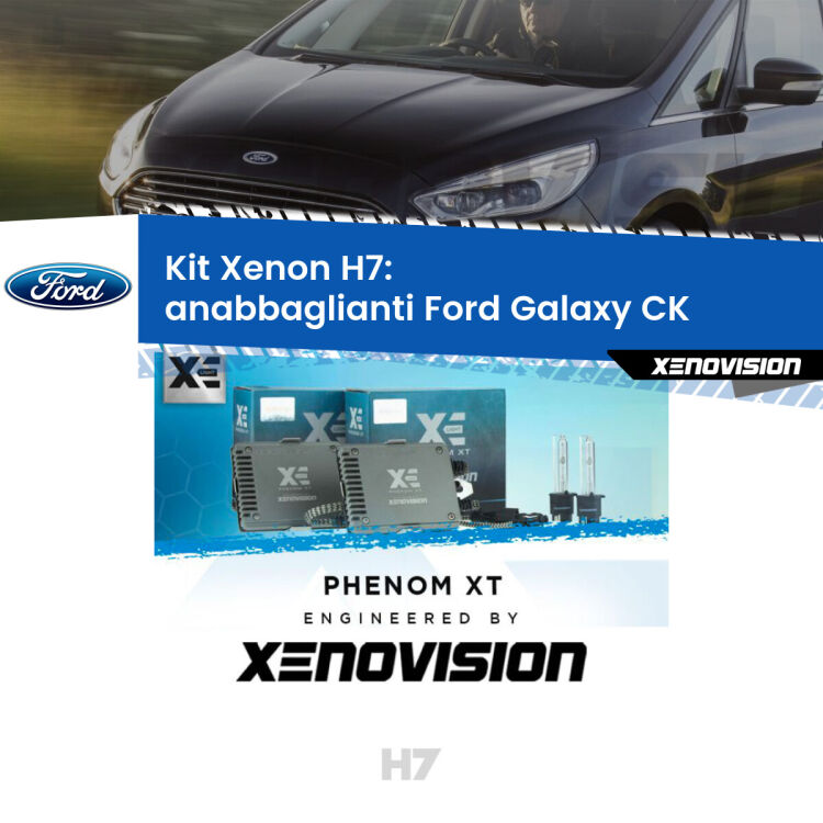 <strong>Kit Xenon H7 Professionale per Ford Galaxy </strong> CK (2015 - 2018). Taglio di luce perfetto, zero spie e riverberi. Leggendaria elettronica Canbus Xenovision. Qualità Massima Garantita.