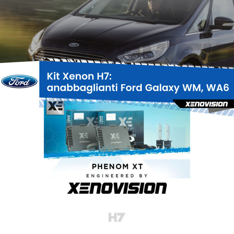 <strong>Kit Xenon H7 Professionale per Ford Galaxy </strong> WM, WA6 (2006 - 2015). Taglio di luce perfetto, zero spie e riverberi. Leggendaria elettronica Canbus Xenovision. Qualità Massima Garantita.