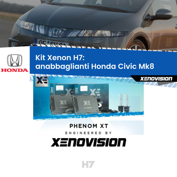 <strong>Kit Xenon H7 Professionale per Honda Civic </strong> Mk8 (2005 - 2010). Taglio di luce perfetto, zero spie e riverberi. Leggendaria elettronica Canbus Xenovision. Qualità Massima Garantita.