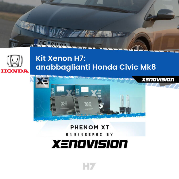 0 Kit Xenon H7 Canbus per Honda Civic Mk8 (2005 - 2010) <strong>Kit Xenon H7 Professionale per Honda Civic </strong> Mk8 (2005 - 2010). Taglio di luce perfetto, zero spie e riverberi. Leggendaria elettronica Canbus Xenovision. Qualità Massima Garantita.