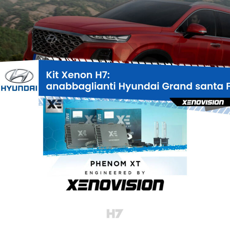 <strong>Kit Xenon H7 Professionale per Hyundai Grand santa FÉ </strong>  (2013 in poi). Taglio di luce perfetto, zero spie e riverberi. Leggendaria elettronica Canbus Xenovision. Qualità Massima Garantita.