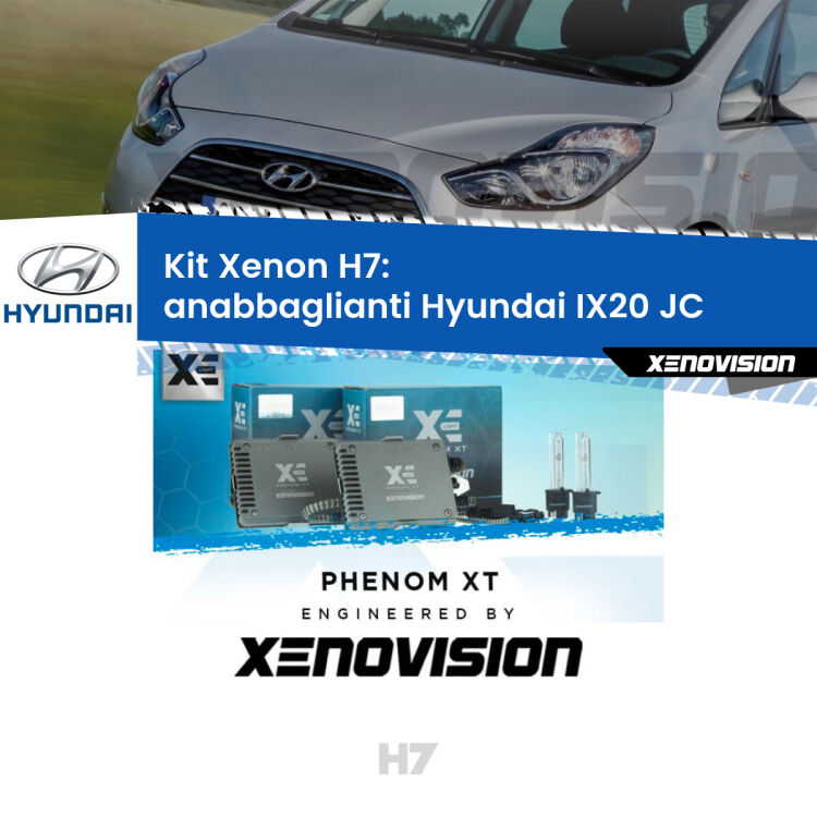 <strong>Kit Xenon H7 Professionale per Hyundai IX20 </strong> JC (2010 in poi). Taglio di luce perfetto, zero spie e riverberi. Leggendaria elettronica Canbus Xenovision. Qualità Massima Garantita.