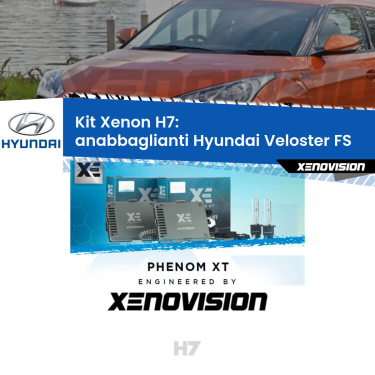 <strong>Kit Xenon H7 Professionale per Hyundai Veloster </strong> FS (2011 - 2017). Taglio di luce perfetto, zero spie e riverberi. Leggendaria elettronica Canbus Xenovision. Qualità Massima Garantita.