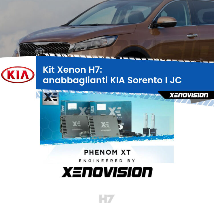 <strong>Kit Xenon H7 Professionale per KIA Sorento I </strong> JC (2002 - 2008). Taglio di luce perfetto, zero spie e riverberi. Leggendaria elettronica Canbus Xenovision. Qualità Massima Garantita.