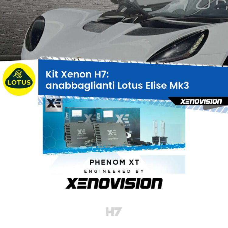 <strong>Kit Xenon H7 Professionale per Lotus Elise </strong> Mk3 (faro lenticolare H7). Taglio di luce perfetto, zero spie e riverberi. Leggendaria elettronica Canbus Xenovision. Qualità Massima Garantita.
